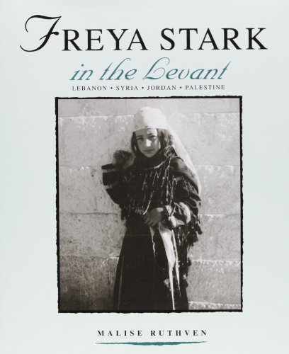 Freya Stark in the Levant [The St Antony's College Middle East Archives]