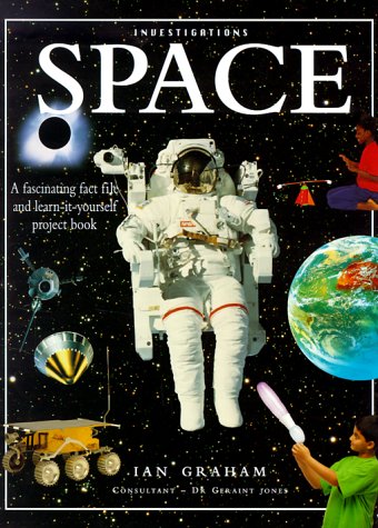 Space. Investigations. A fascinating fac file and learn-it-yourself book.