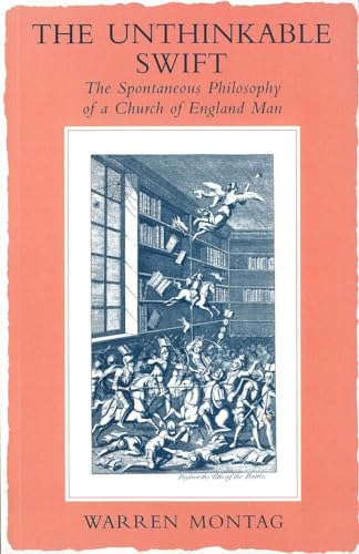 The Unthinkable Swift: Spontaneous Philosophy of a Church of England Man