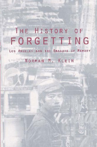 The History of Forgetting: Los Angeles and the Erasure of Memory (Haymarket)
The History of Forgetting: Los Angeles and the Erasure of Memory (Haymarket)