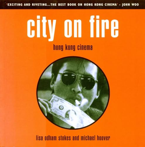 City on fire :; Hong Kong cinema