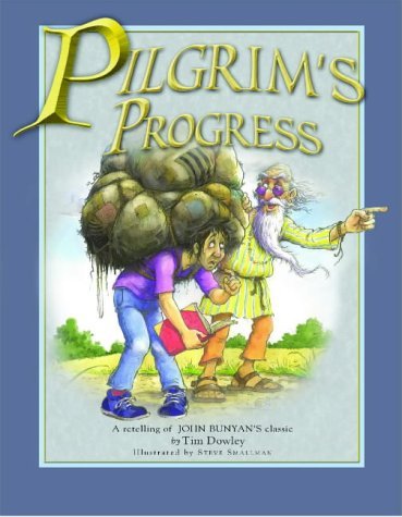 Pilgrim's Progress : A Retelling of John Bunyan's Classic