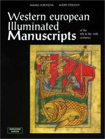 Western European Illuminated Manuscripts (Great Painters)