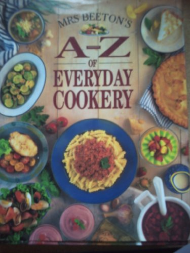 Mrs Beetons A-Z of everyday Cookery