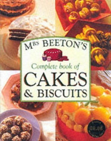 Mrs Beetons Complete Book of Cakes & Biscuits