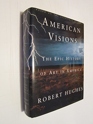 American Visions: The epic history of art in America