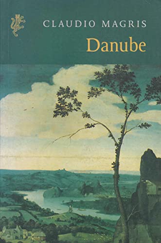 Danube: A Sentimental Journey from the Source to The Black Sea