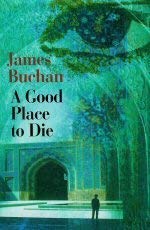 A Good Place to Die *** ARC ****