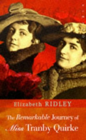 The Remarkable Journey of Miss Tranby Quirke