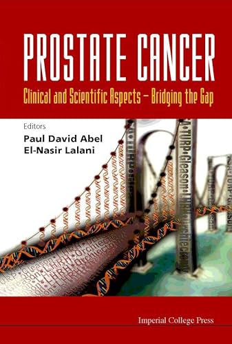 Prostate Cancer - Clinical and Scientific Aspects: Bridging the Gap