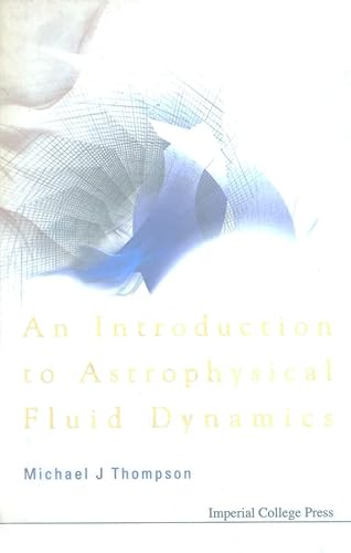 Introduction to Astrophysical Fluid Dynamics