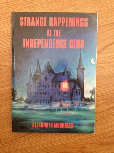 Strange Happenings at the Independent Club