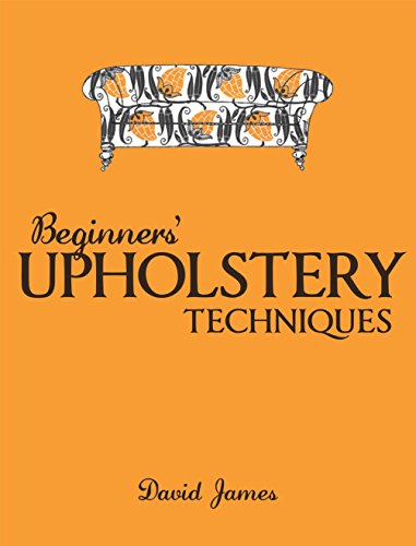 Beginner's Upholstery Techniques