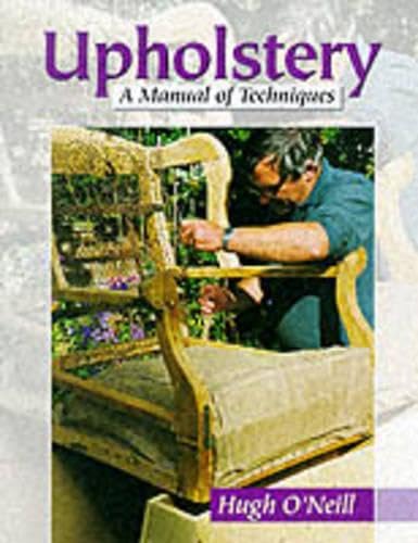 Upholstery: A Manual of Techniques
