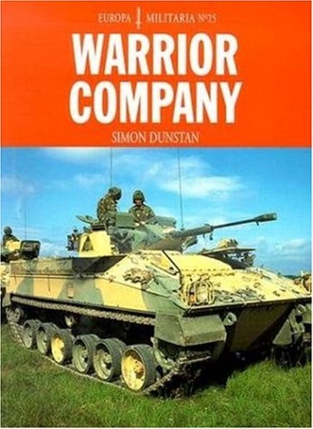 Warrior Company (Europa Militaria No 25)