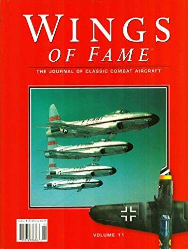 Wings of Fame, The Journal of Classic Combat Aircraft - Vol. 11