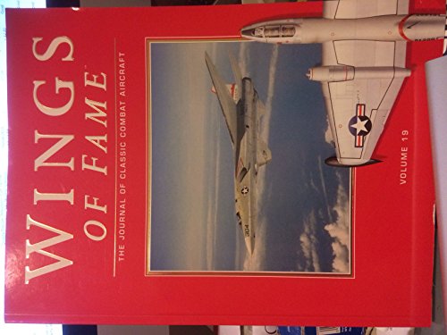 Wings of Fame, The Journal of Classic Combat Aircraft - Vol. 19