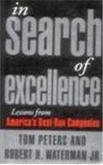 In Search Of Excellence: Lessons from America's Best-Run Companies