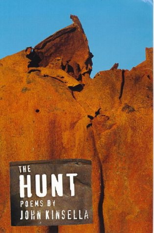 The Hunt: Poems [SIGNED & inscribed presentation copy]
