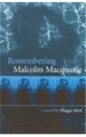 Remembering Malcolm Macquarrie