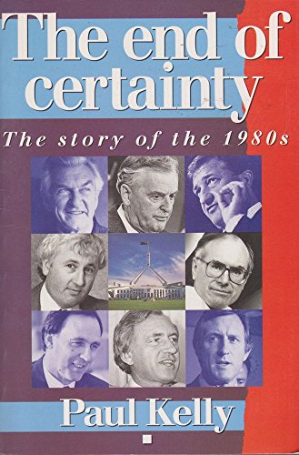 The End of Certainty The Story of the 1980s