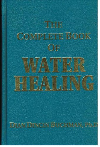 The Complete Book of Water Healing.