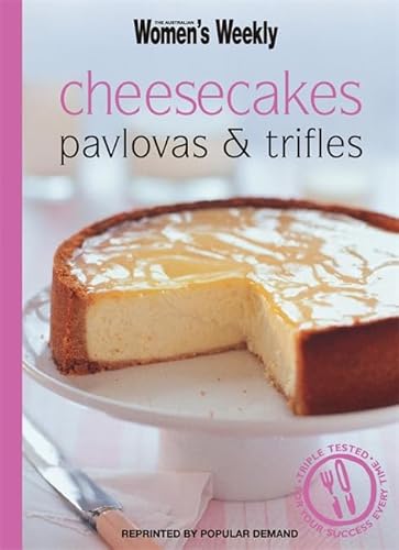 Cheesecake Pavlovas & Trifles (The Australian Women's Weekly Minis)