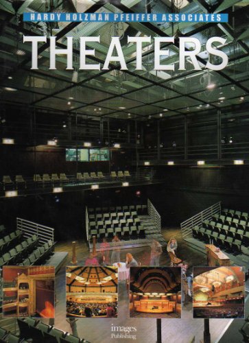 Hardy Holzman Pfeiffer Associates: Theaters