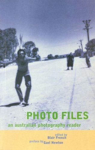 Photo Files : An Australian Photography Reader