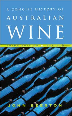A Concise History of Australian Wine