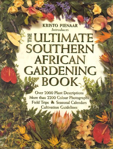 Kristo Pienaar Introduces the Ultimate Southern African Gardening Book