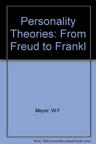 Personality Theories- from Freud to Frankl
