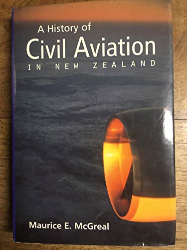 A History of Civil Aviation in New Zealand