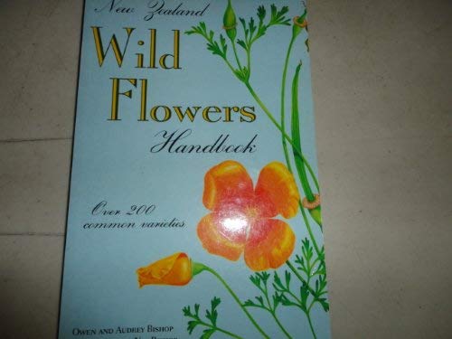 New Zealand Wild Flowers Handbook Over 200 Common Varieties