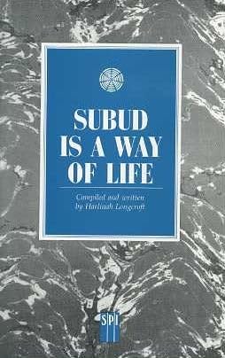 Subud is a Way of Life