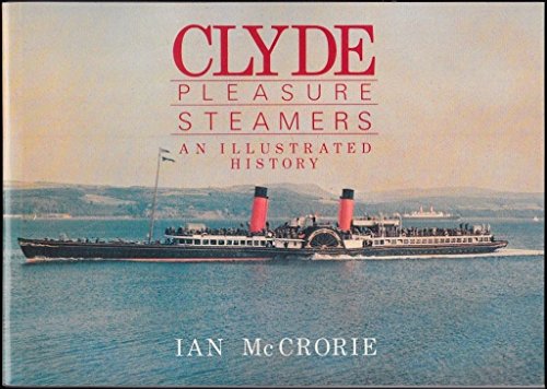 Clyde Pleasure Steamers: An Illustrated History