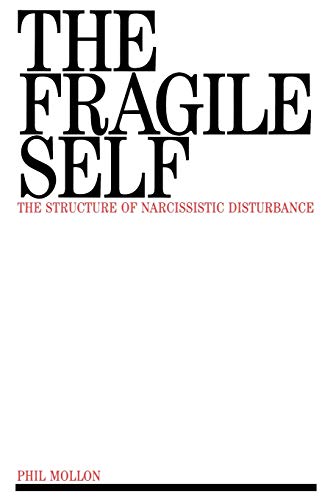 The Fragile Self: The Structure of Narcissistic Disturbance