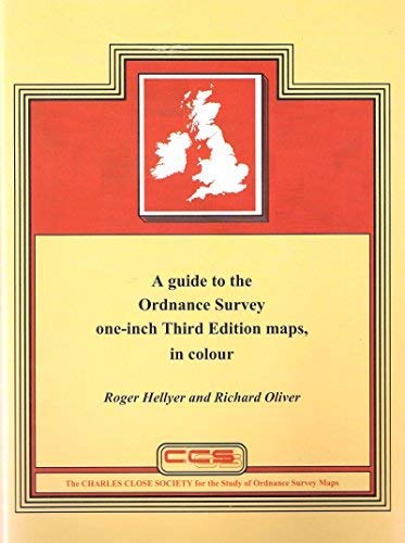 A Guide to the Ordnance Survey One-inch Third Edition Maps, in Colour: England and Wales, Scotlan...