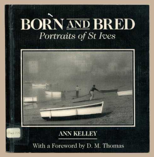 Born and Bred Portraits of St Ives