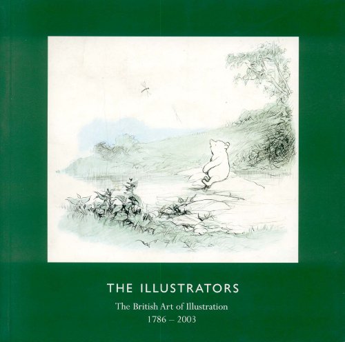 THE ILLUSTRATORS - The British Art of Illustration 1786-2003