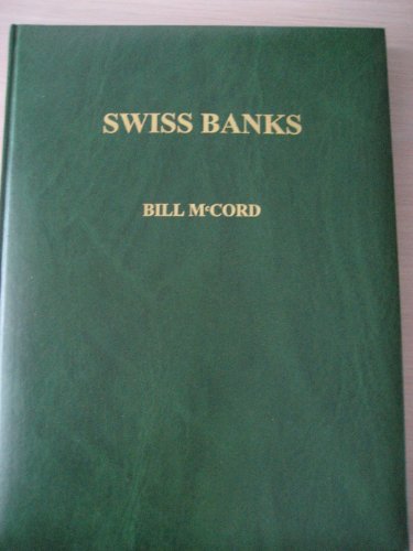How to Use Swiss Banks for Safety, Privacy and Global Profit