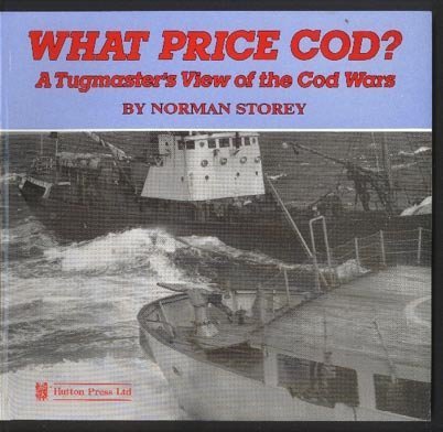 What Price Cod?: A Tugmaster's View of the Cod Wars