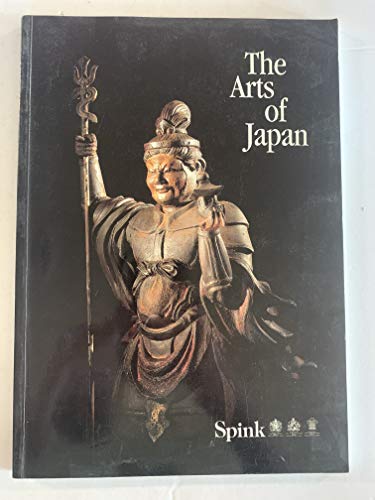 The Arts of Japan [March 1990 Spink Exhibition/Sale Catalog]