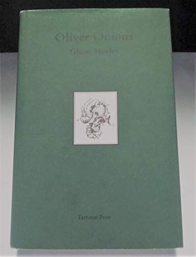 Ghost Stories - Oliver Onions (2003) 2nd Edition