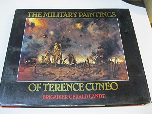 The Military Paintings of Terence Cuneo (The Art of Terence Cuneo)