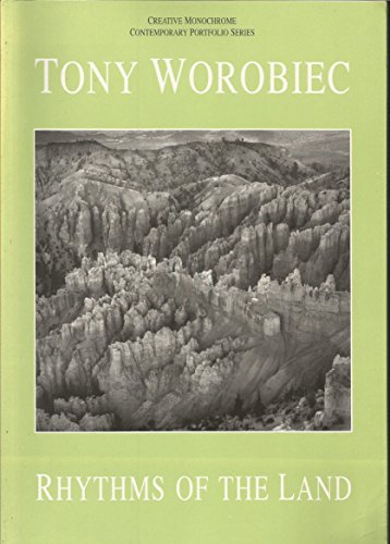 Rhythms of the Land. The Photography of Tony Worobiec [signed]