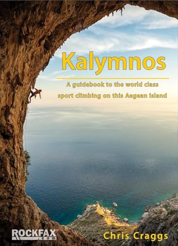 Kalymnos : A Guidebook to the World Class Sport Climbing on This Aegean Island
Kalymnos : A Guidebook to the World Class Sport Climbing on This Aegean Island