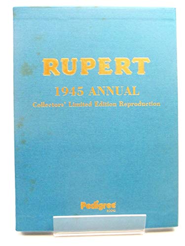 RUPERT 1945 Annual, COLLECTORS' EDITION LIMITED EDITION RERODUCTION