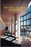 Mitchell/Giurgola Architects: Selected and Current Works (The Master Architect Series II)