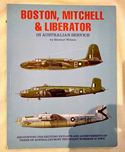 Boston, Mitchell & Liberator in Australian Service